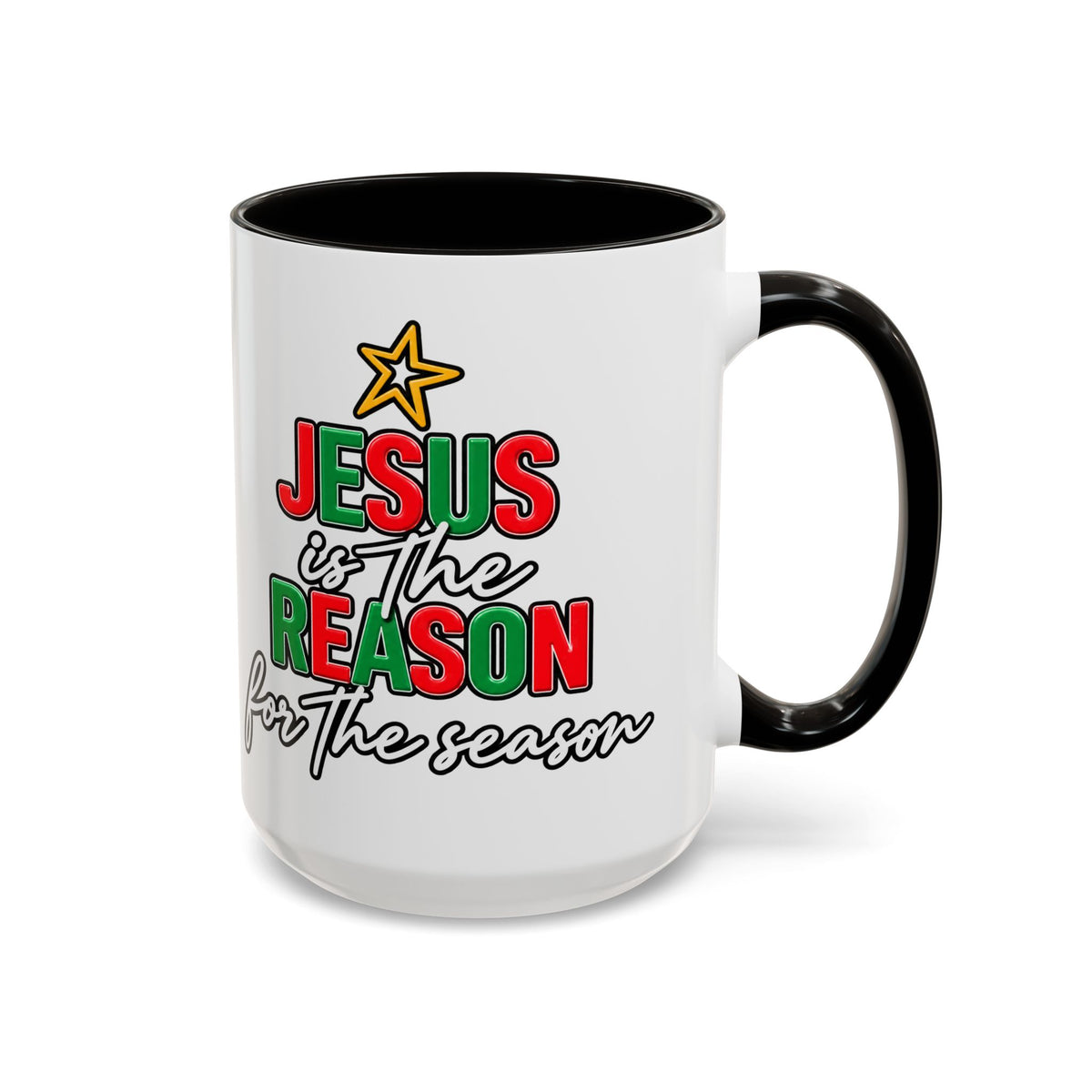 Jesus Reason Coffee cup   11oz  15oz
