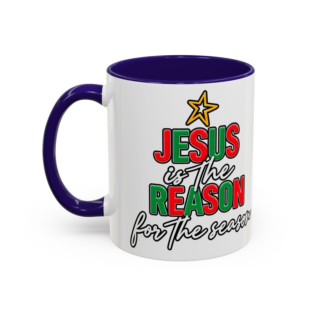 Jesus Reason Coffee cup   11oz  15oz