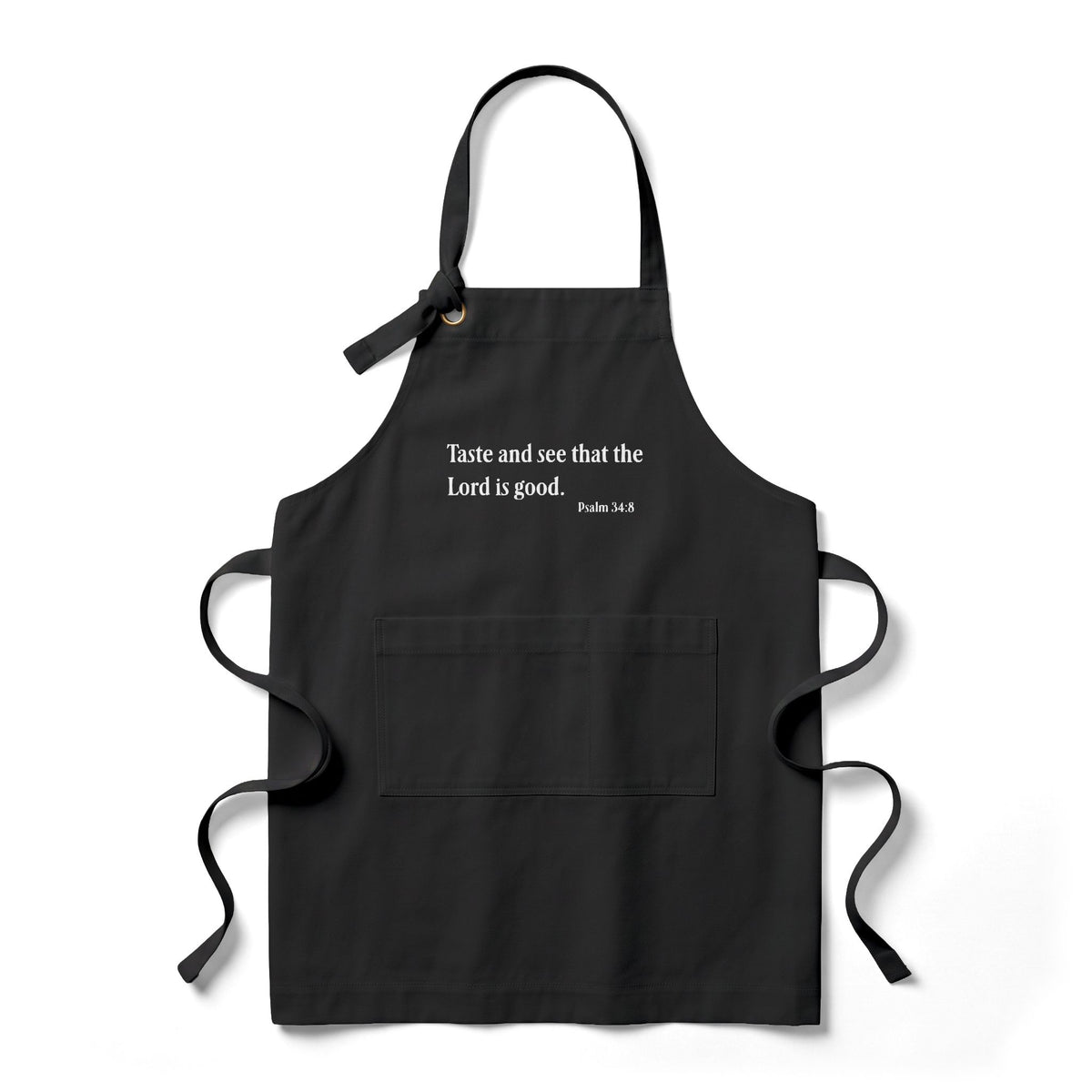 Taste and See that the Lord is good.  -  Heavy Twill Bib Apron