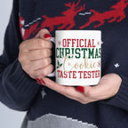 Official Christmas Cookie Taste Tester Ceramic Mug, (11oz, 15oz)