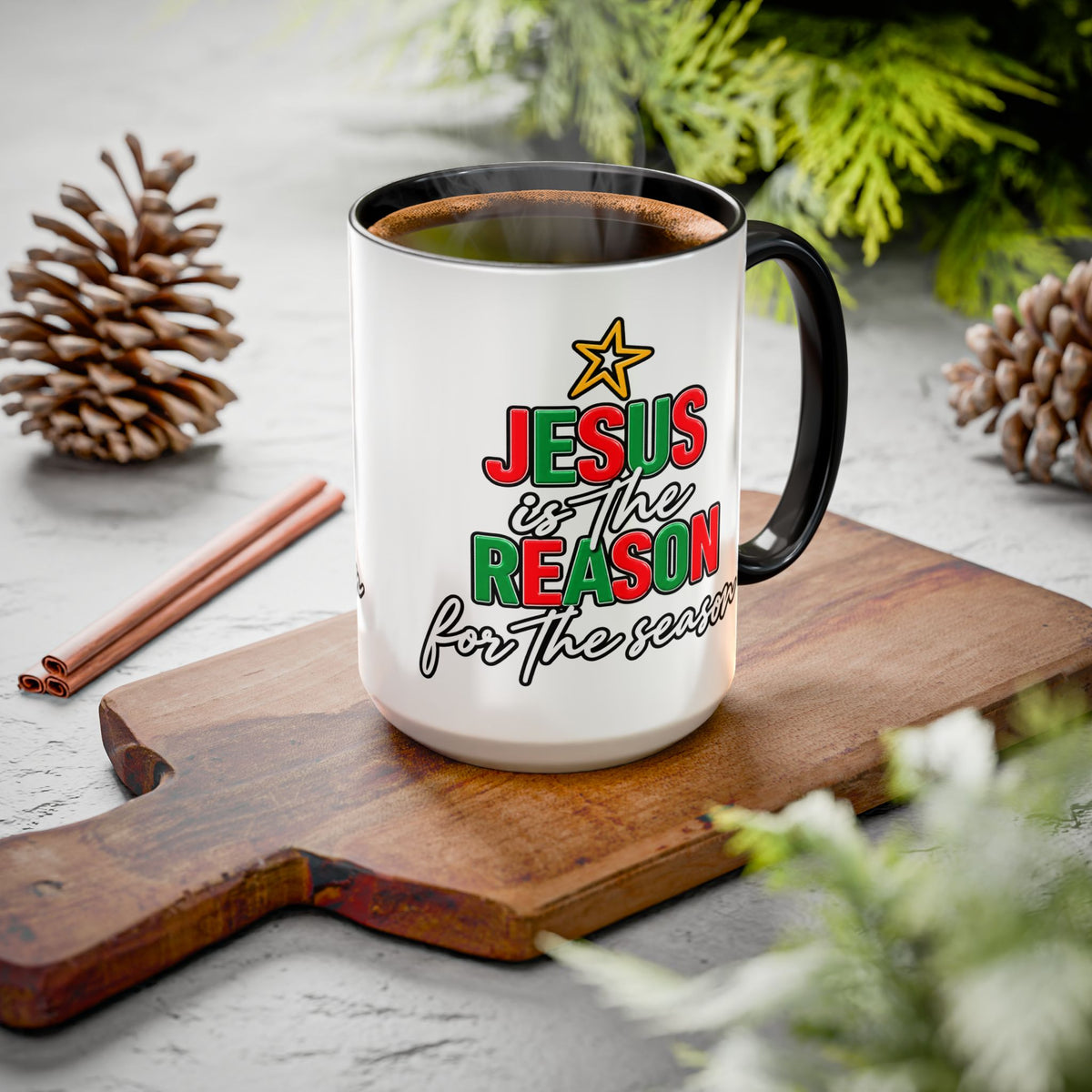 Jesus Reason Coffee cup   11oz  15oz