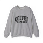 Coffee Weather Sweatshirt