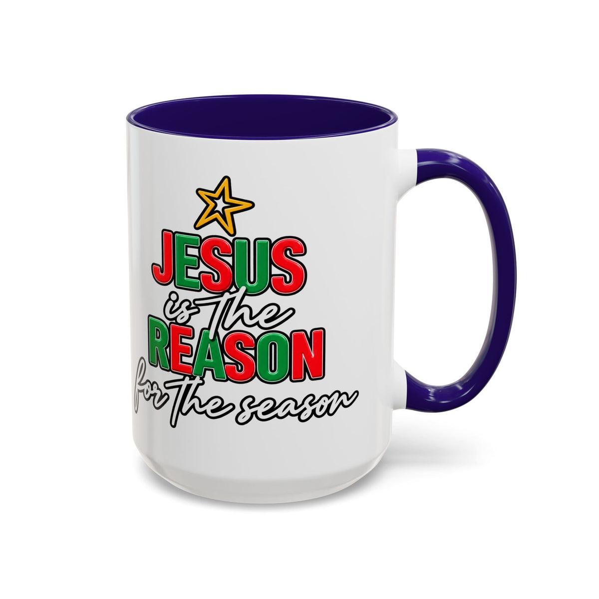 Jesus Reason Coffee cup   11oz  15oz