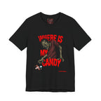 Where Is My Candy? Zombie Halloween Tee