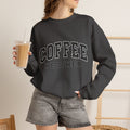 Coffee Weather Sweatshirt